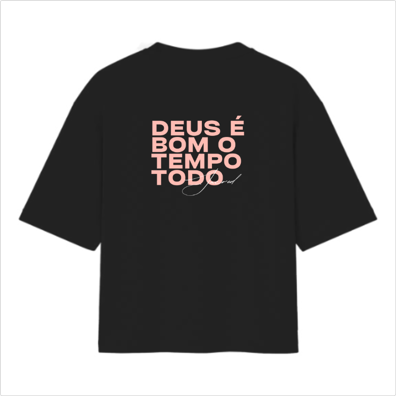 Camiseta Oversized Deus é Bom