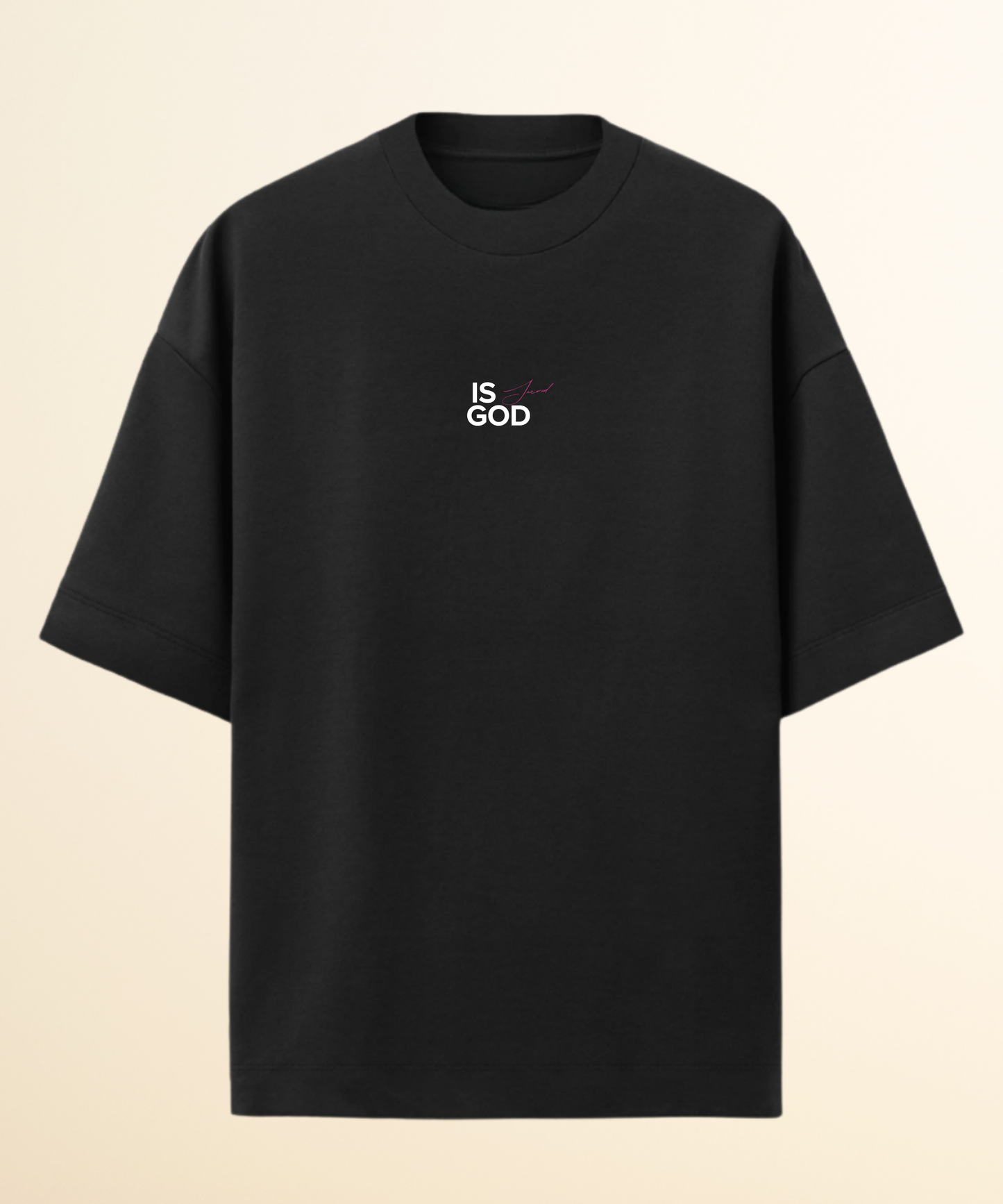 Camiseta Oversied Is God