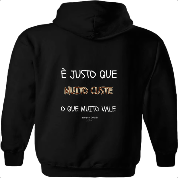 Moletom com capuz é justo que muito custe