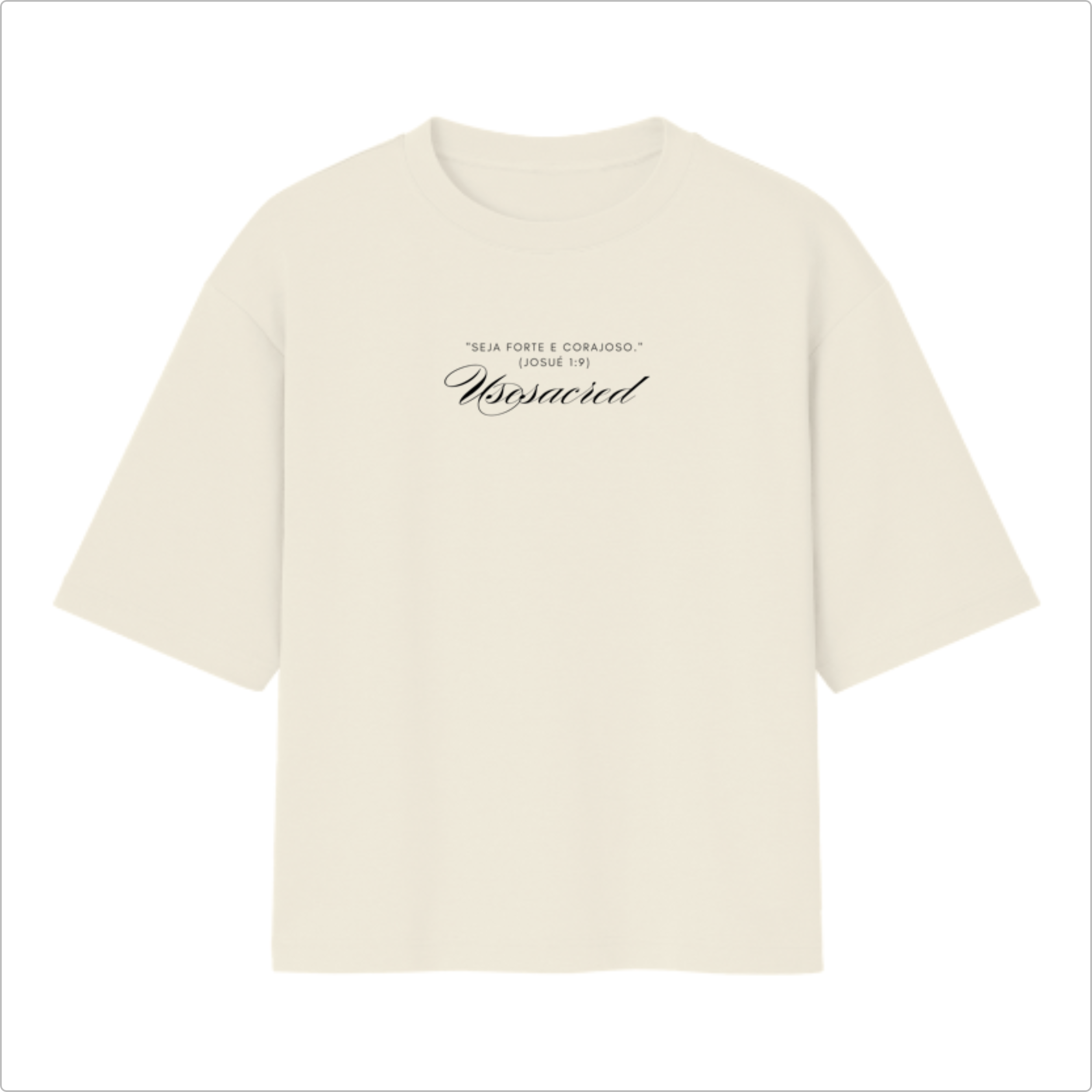 Camiseta Oversized Seja Forte Premiun